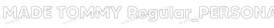 MADE TOMMY Regular_PERSONAL USE字体转换